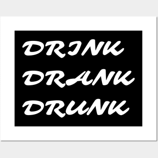 Drink Drank Drunk - Funny Posters and Art